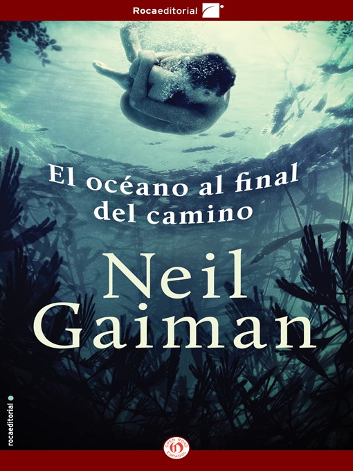 Title details for El océano al final del camino by Neil Gaiman - Available
